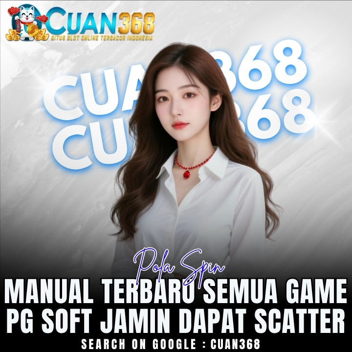 CUAN368: Hadir Website Terbaru dengan Sistem Lebih Modern