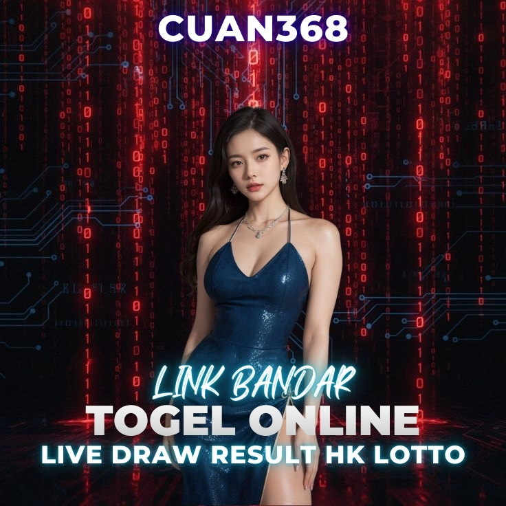 CUAN368 ⚡️ Link Bandar Togel Online & Live Draw Result HK Lotto